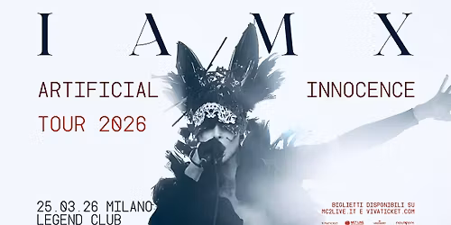 IAMX - Artificial Innocence Tour 2026 | Milano, Legend Club