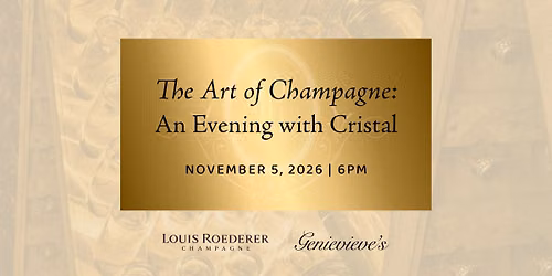The Art of Champagne: An Evening with Cristal