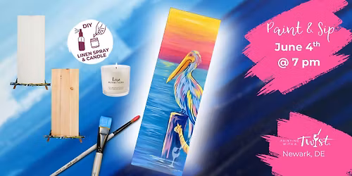 \ud83c\udfa8Thirsty Thursday - Paint & Sip - Newark, DE - Felvin the Pelican