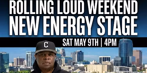 ROLLING LOUD WEEKEND NEW ENERGY STAGE
