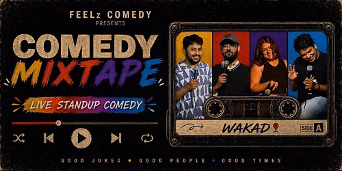 ''Weekend in WAKAD'' @7PM by FEELz COMEDY
