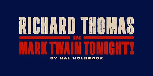 Richard Thomas in "Mark Twain Tonight"