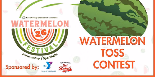 Watermelon Toss Sponsored by Bill Bobe's Pizzeria & YMCA of Vincennes