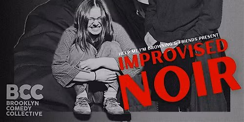 HMID & Friends Present: Improvised Film Noir