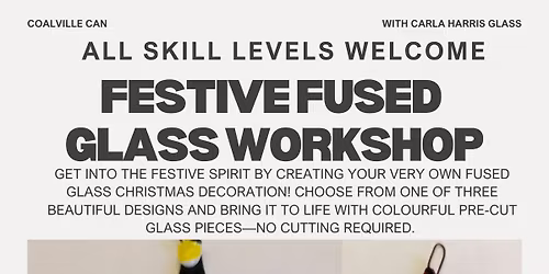 Festive Fused Glass Workshop - with Carla Harris Glass