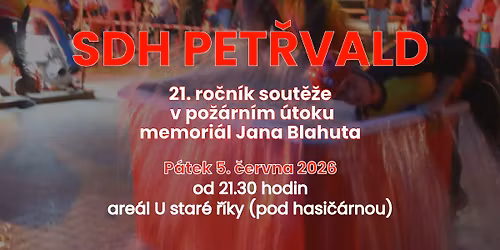 XXI. ro\u010dn\u00edk no\u010dn\u00ed sout\u011b\u017ee memori\u00e1lu Jana Blahuta v po\u017e\u00e1rn\u00edm \u00fatoku