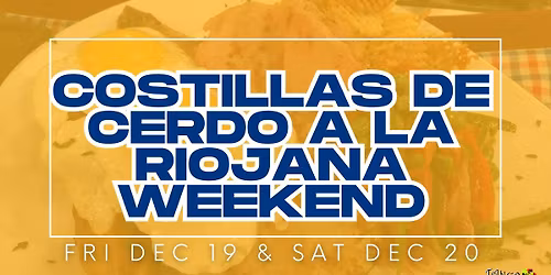 Costillas de Cerdo a la Riojana Weekend at TANGO