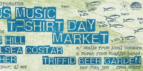 AUS MUSIC T-SHIRT DAY MARKET | FREE ENTRY