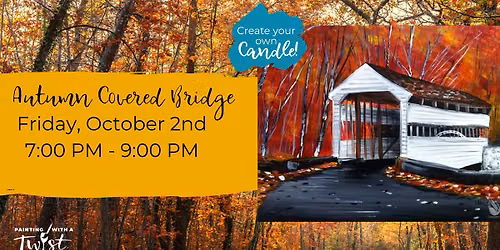 Add a DIY Scented Candle | Autumn Covered Bridge