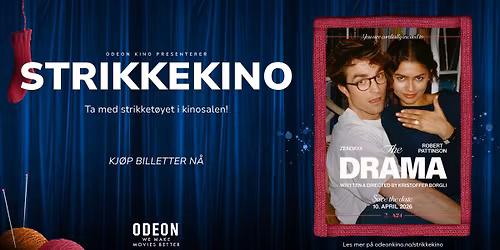 \ud83e\uddf6STRIKKEKINO\u2764\ufe0fTHE DRAMA \/\/ ODEON Skien \/\/ 14. april 