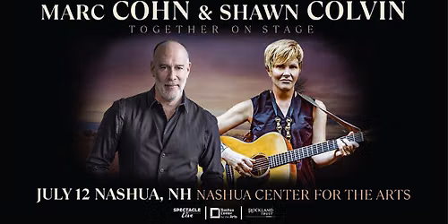 An Evening with Marc Cohn & Shawn Colvin: Together in Concert