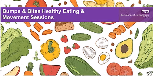 Bump & Bites Healthy Eating and movement session for pregnancy JULY