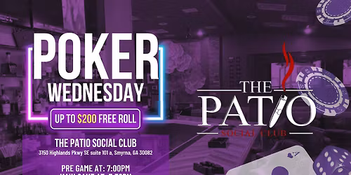 WEDNESDAY POKER NIGHT at THE PATIO Social Club