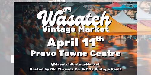Wasatch Vintage Market
