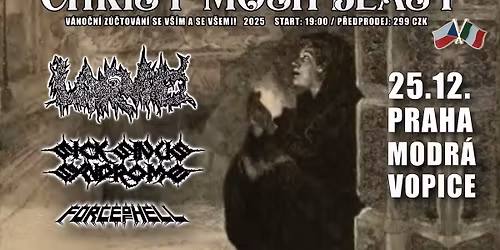 CHRIST MOSH BEAST 2025 - LARVAE, SICK SINUS SYNDROME, FORCE OF HELL - Praha