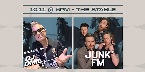  DJ-Mil + Junk FM in The Stable 