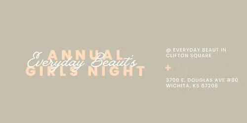 Everyday Beaut's Annual Girls Night Out