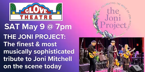 THE JONI PROJECT: A CELEBRATION OF THE MUSIC OF JONI MITCHELL
