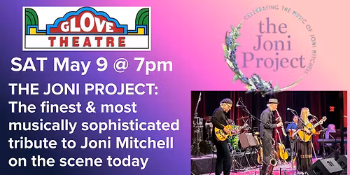 THE JONI PROJECT: A CELEBRATION OF THE MUSIC OF JONI MITCHELL