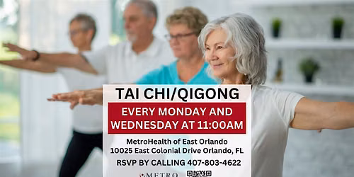 Free Tai Chi\/Qi Gong Every Wednesday at Metro Health of East Orlando