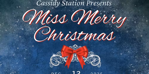 Miss Merry Christmas | The Cassidy Station Holiday Pageant