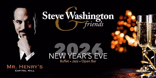 NYE 2026 \u2014 Steve Washington & Friends (Mr. Henry's)