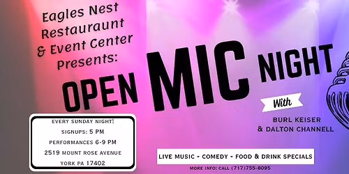 Open Mic Night at Eagle's Nest!