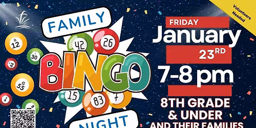 Family Bingo Night (8th Grade & Under and Their Families)