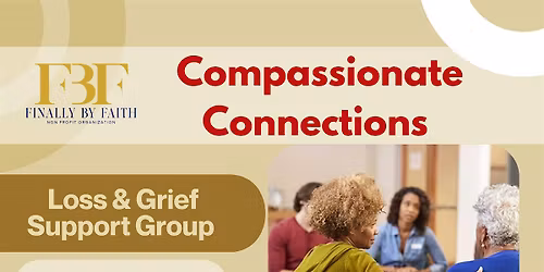 Compassionate Connections- Grief Support Group