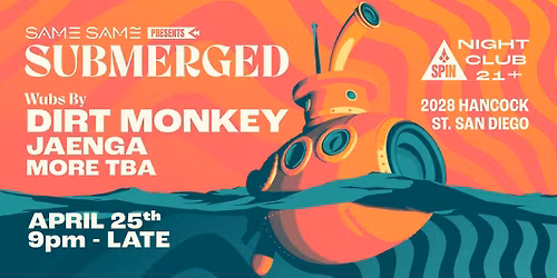 SUBmerged w\/ Dirt Monkey