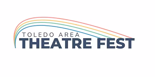 Toledo Area Theatre Fest 2026