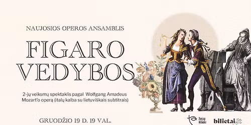 Naujosios Operos ansamblis. \u201eFigaro vedybos"