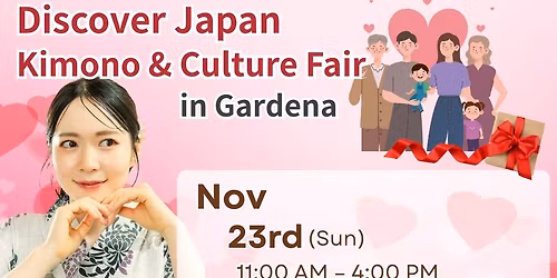 Discover Japan \u2013 Kimono & Culture Fair in Gardena (November)
