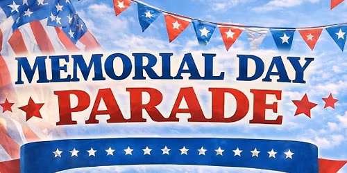 2026 Memorial Day Parade & Service 