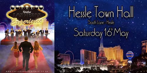 \ud83c\udfb0\u2728 THE LAS VEGAS EXPERIENCE \u2013 LIVE AT HESSLE TOWN HALL \u2728\ud83c\udfb0