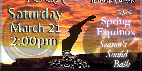 (Sold Out) Spring Sound Bath | Equinox at Desert Lotus