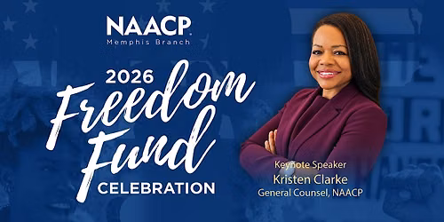 NAACP Memphis Branch 2026 Freedom Fund Celebration