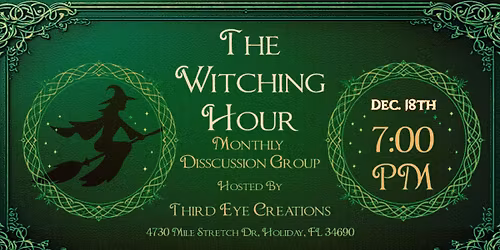 Witching Hour Monthly Discussion Group 