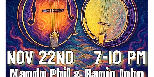 Mando Phil & Banjo Johnny Katt: LIVE @ Alchemy Golden CO.