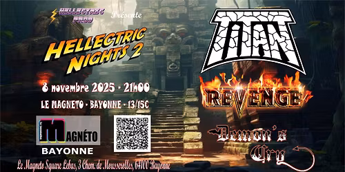 Titan + Revenge + Demon's Cry - Bayonne Le Magneto - 08\/11\/2025