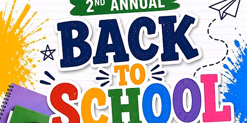 2nd Annual Back to School Event!