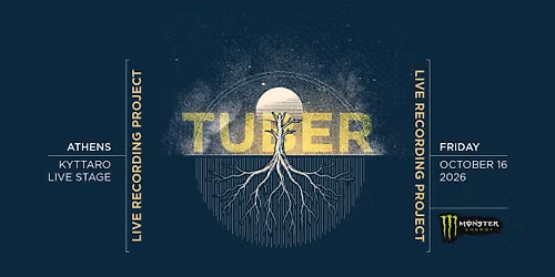 Tuber Live Recording Project - KYTTARO ATHENS