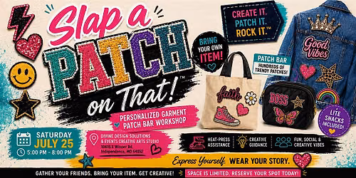 Slap a Patch on That! A Personalized Garment Patch Bar Workshop