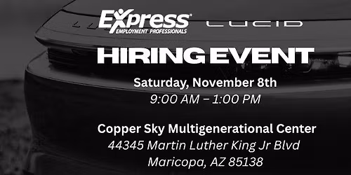 Express Employment Professionals Lucid Motors Hiring Event