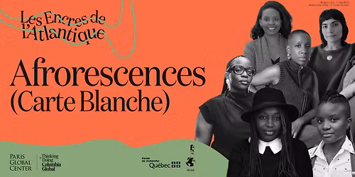 Les Encres de l\u2019Atlantique : Afrorescences (Carte Blanche)