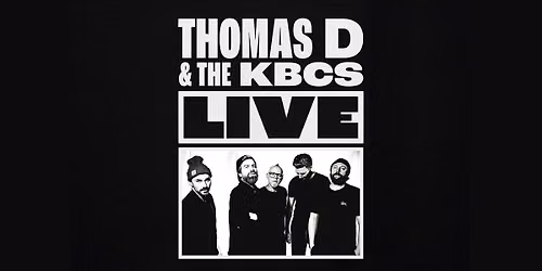 Thomas D & The KBCs | 2026 | WUK Wien