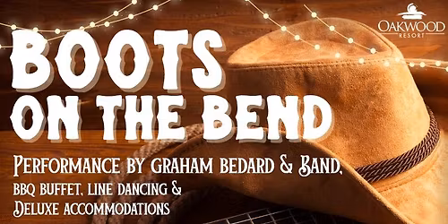Boots On The Bend at Oakwood Resort 