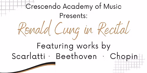 Ronald Cung in Recital