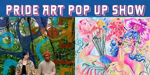 Meet The Artists Pride Month Art Pop-Up