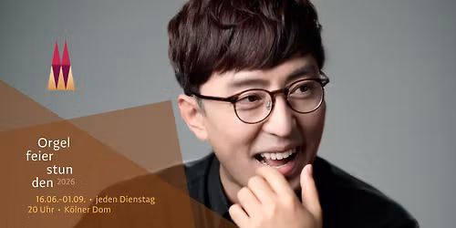 Orgelfeierstunde mit Dong-Ill Shin, Seoul (S\u00fcdkorea)
